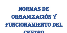 NRMAS DE ORGANIZACIÓN Y FUNCIONAMIENTO