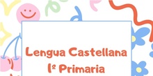 Cuaderno de trabajo 1º Educación Primaria. Lengua Castellana.