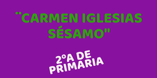 Carmen Iglesias Sésamo 2ºA