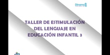 Taller estimulación del lenguaje infantil 3