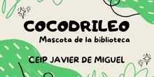 COCODRILEO Mascota biblioteca CEIP JAVIER DE MIGUEL