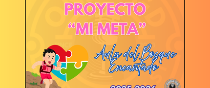 PROYECTO "MI META" - Aula del Bosque Encantado